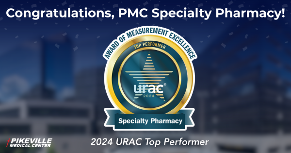 Pikeville Medical Center Specialty Pharmacy Recognized as 2024 Top Performer by Utilization Review Accreditation Commission