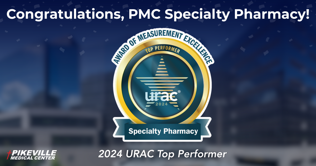 Pikeville Medical Center Specialty Pharmacy Recognized as 2024 Top Performer by Utilization Review Accreditation Commission